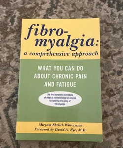 Fibromyalgia - A Comprehensive Approach