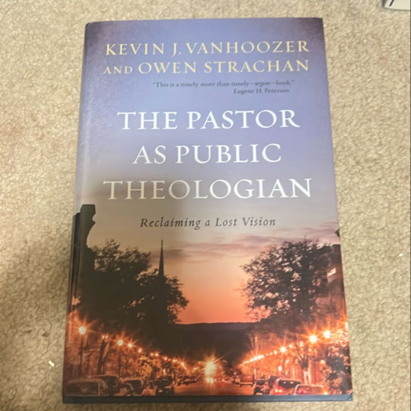 The Pastor As Public Theologian