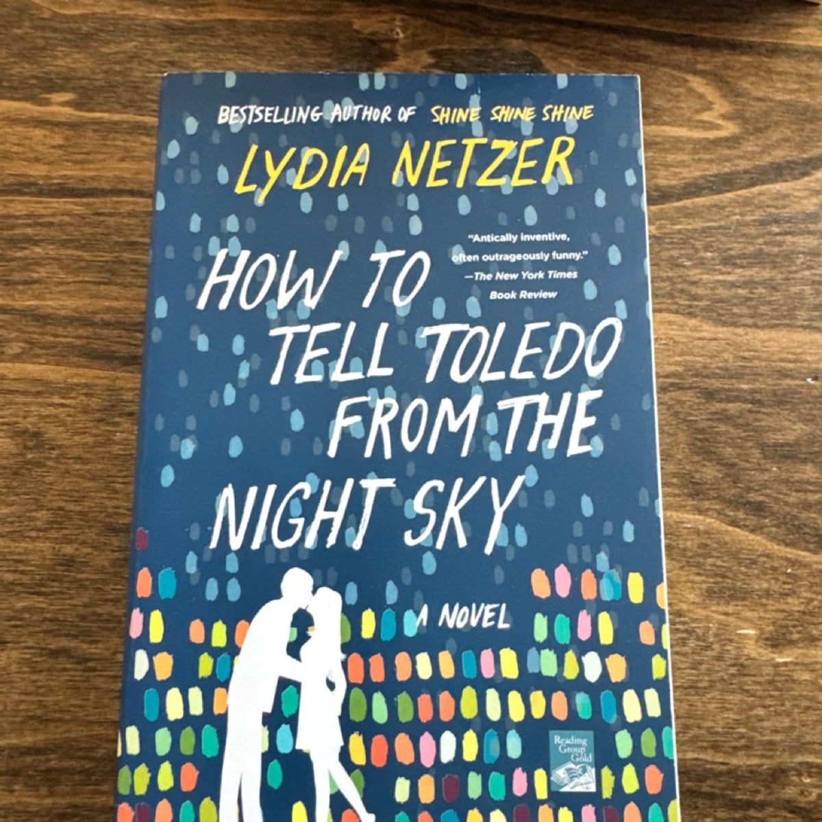 How to Tell Toledo from the Night Sky by Lydia Netzer
