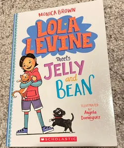 Lola Levine meets Jelly and Bean