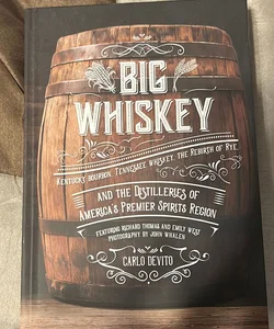 Big Whiskey