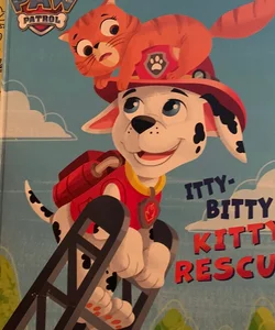 The Itty-Bitty Kitty Rescue (Paw Patrol)