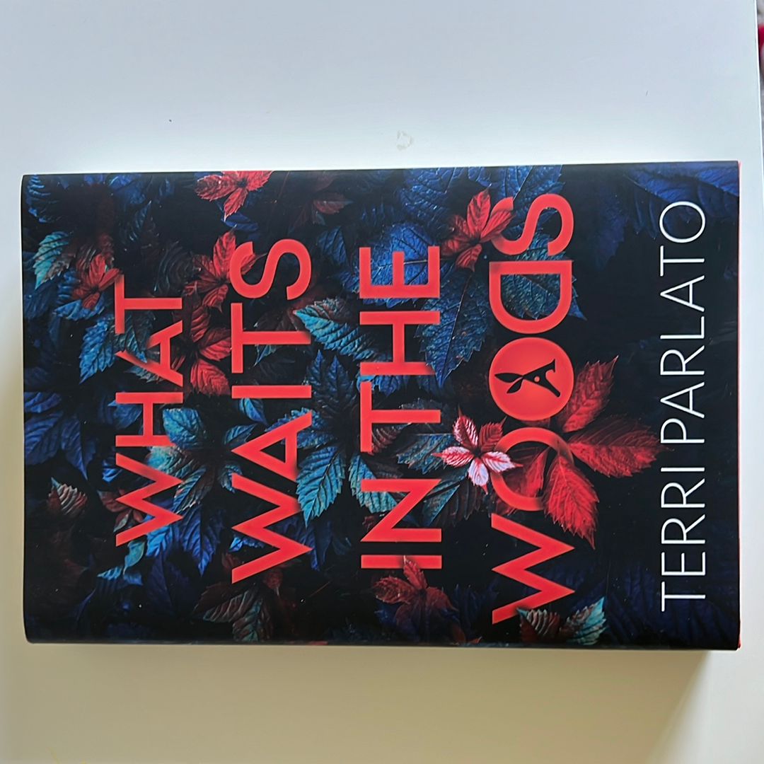 What Waits in the Woods