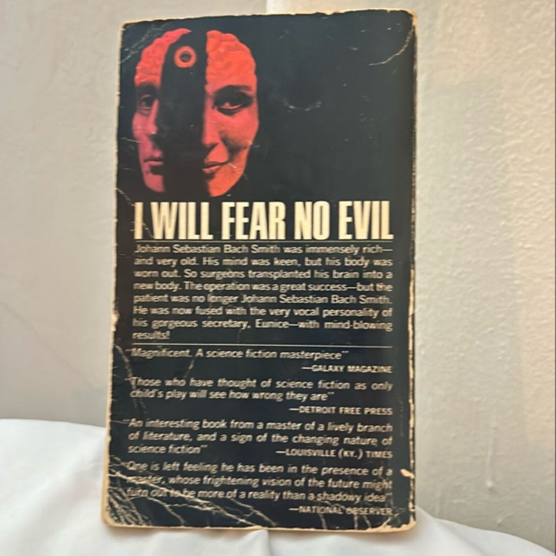 I Will Fear No Evil