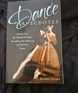 Dance Anecdotes