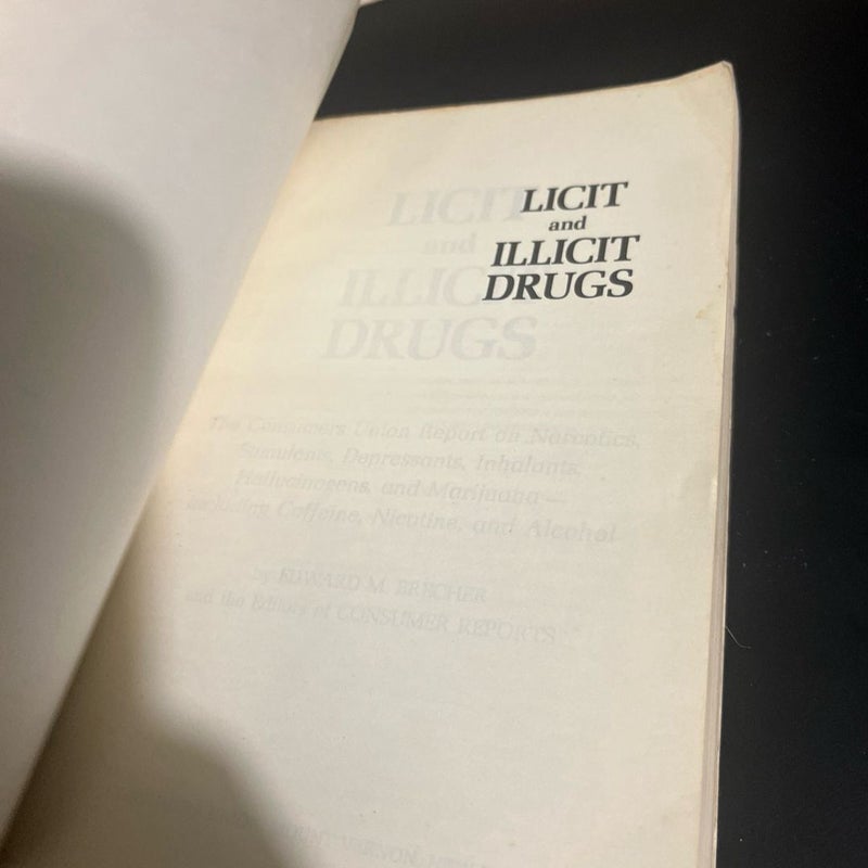 Licit and Illicit Drugs Paperback Book