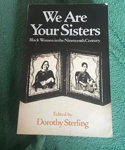 We Are Your Sisters