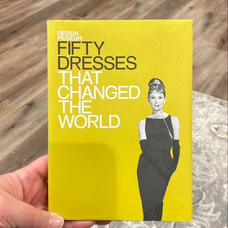 Fifty Dresses That Changed the World