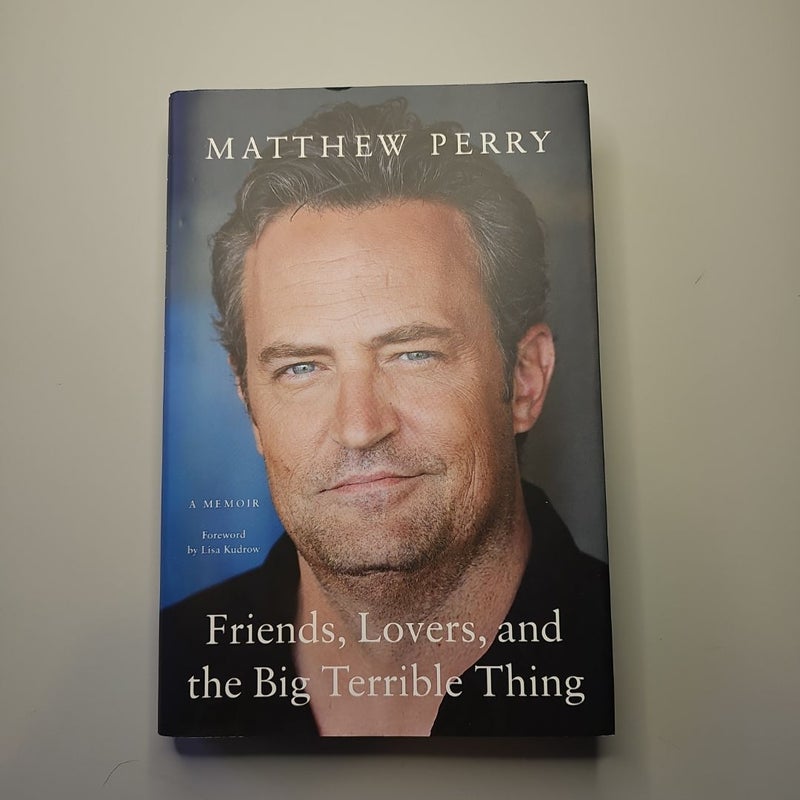 Friends, Lovers, and the Big Terrible Thing