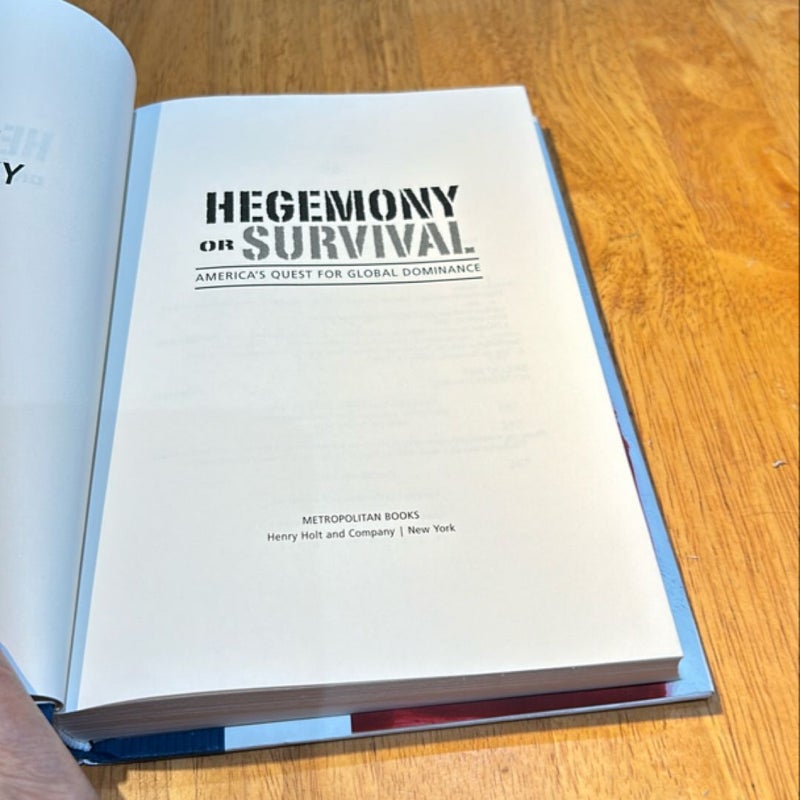1st Ed 1st Print* Hegemony or Survival