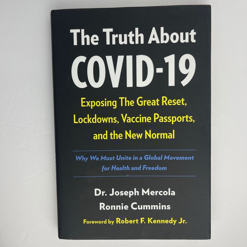 The Truth about COVID-19