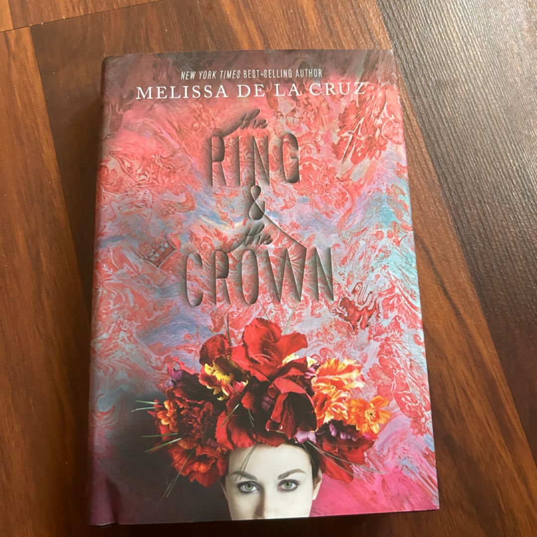 Ring and the Crown, the (Extended Edition) (the Ring and the Crown, Book 1)