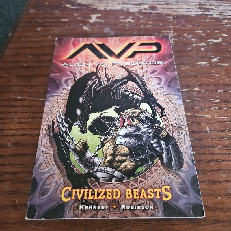 Aliens vs. Predator Volume 2 Civilized Beasts