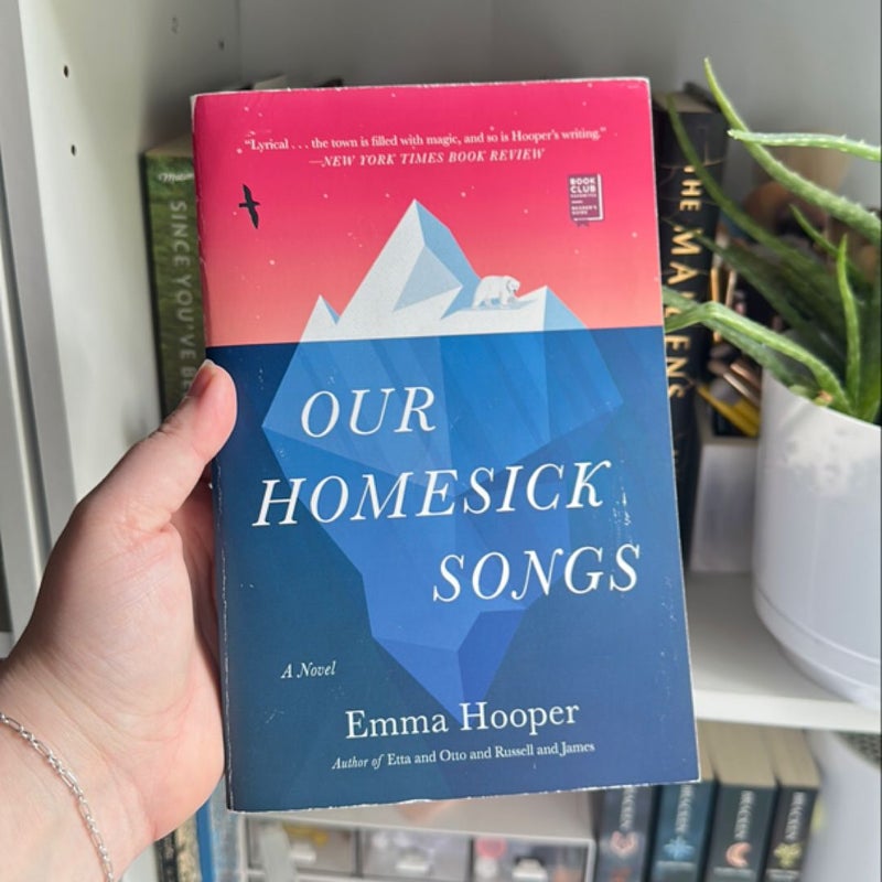 Our Homesick Songs