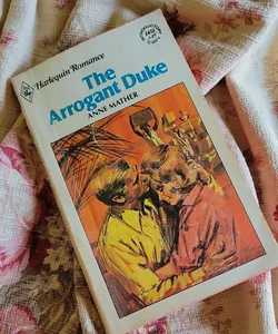 The Arrogant Duke - printed 1979 - Harlequin