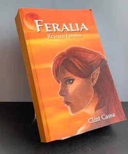 Feralia: Revised Edition (Signed by Author)