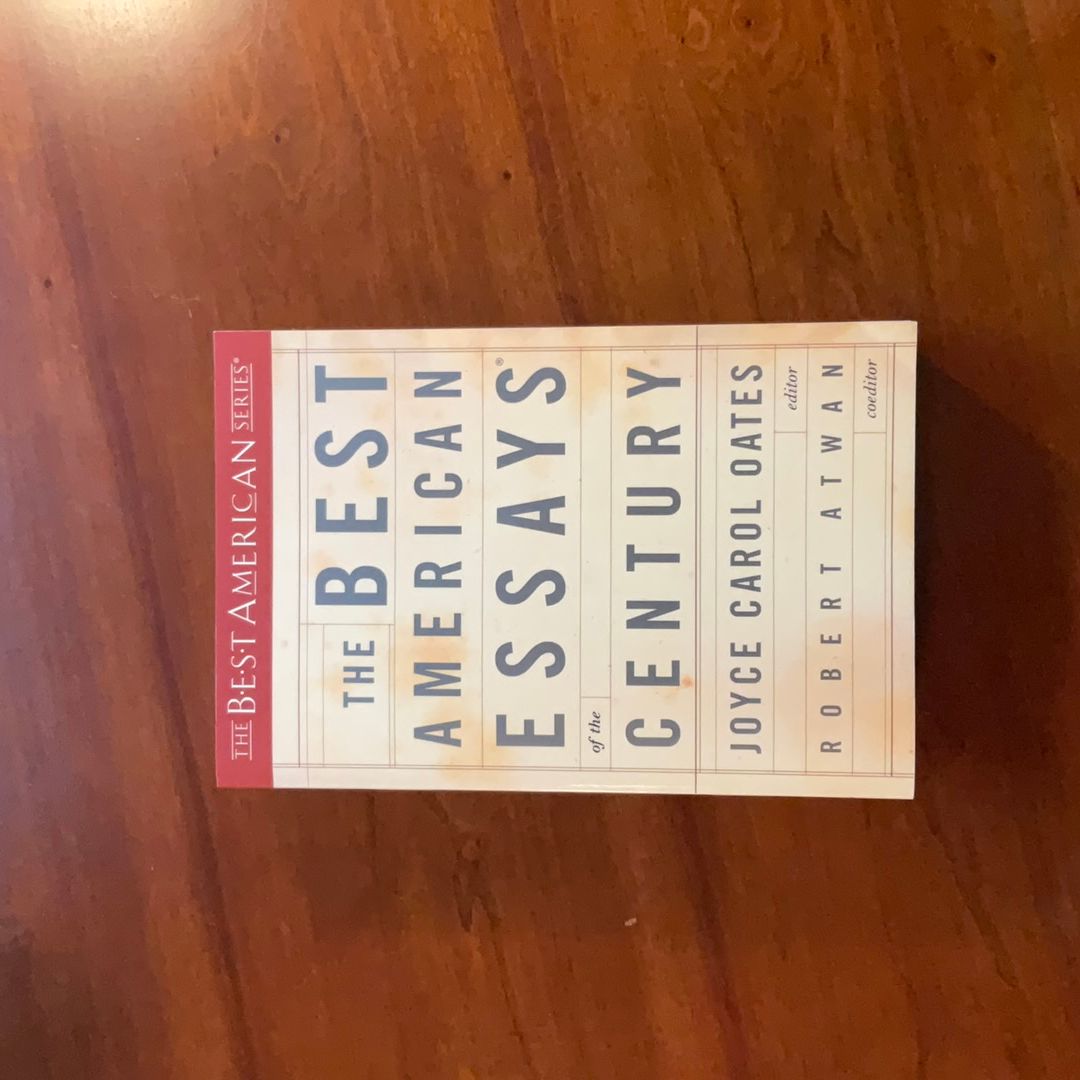 The Best American Essays of the Century