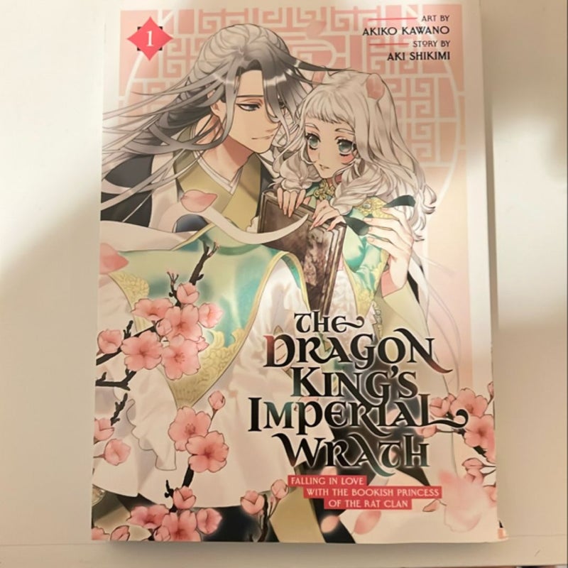 The Dragon King's Imperial Wrath: Falling in Love with the Bookish Princess of the Rat Clan Vol. 1