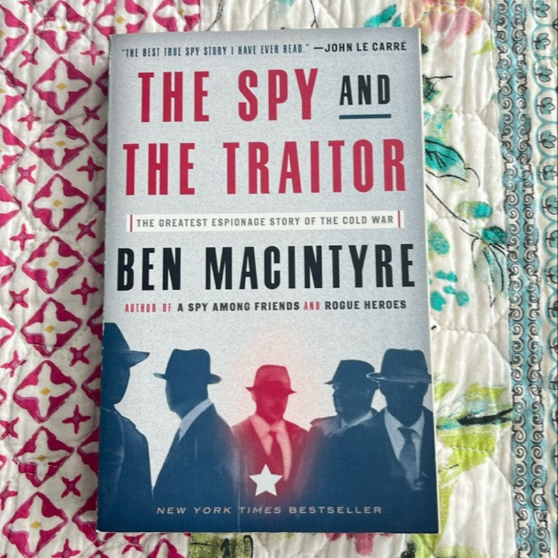 The Spy and the Traitor