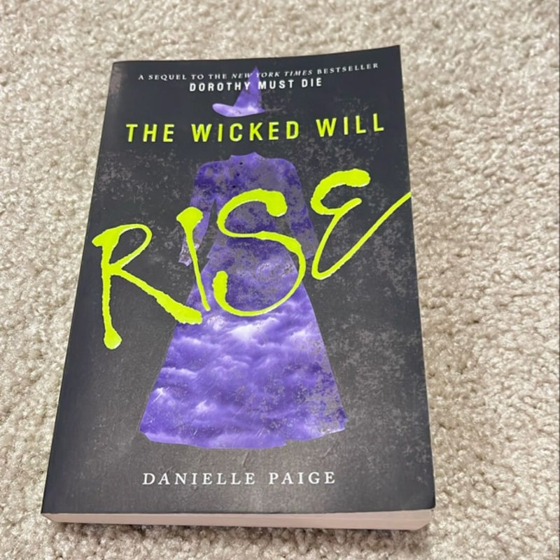 The Wicked Will Rise