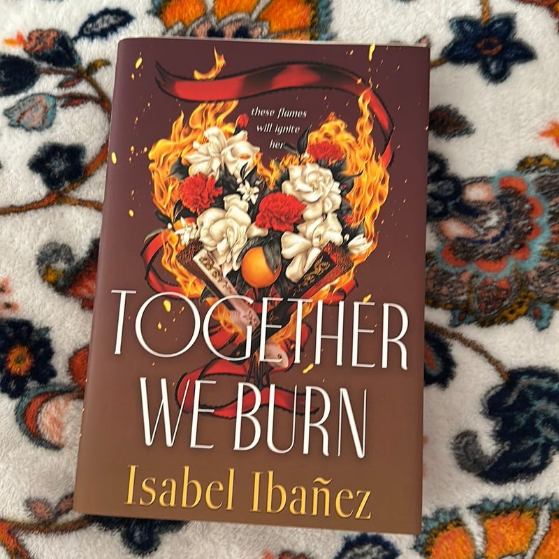 Together We Burn (Bookish Box exclusive with Overlay)