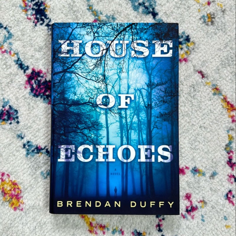 House of Echoes