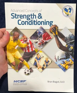 Advanced Concepts of of Strength and Conditioning