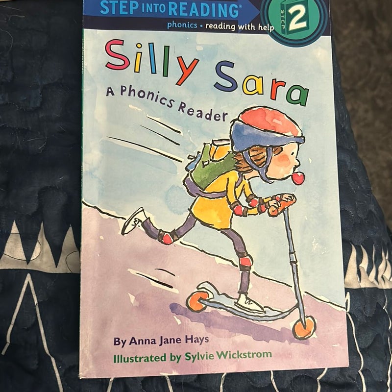 Silly Sara: a Phonics Reader