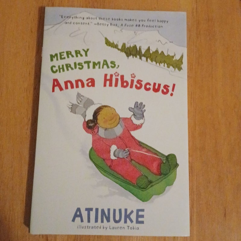 Merry Christmas, Anna Hibiscus!