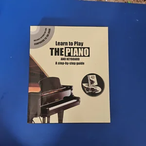 Learn to Play the Piano and Keyboard W/Dvd