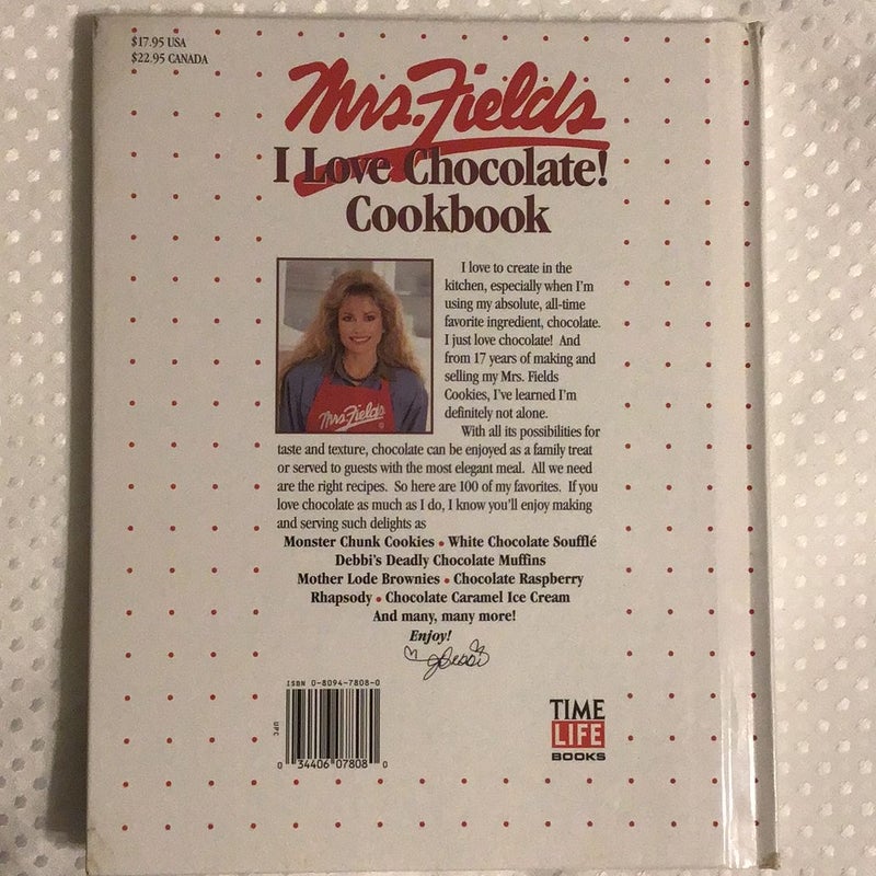 MRS FIELDS I LOVE CHOCOLATE ! COOKBOOK 