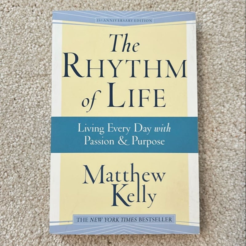 The Rhythm of Life