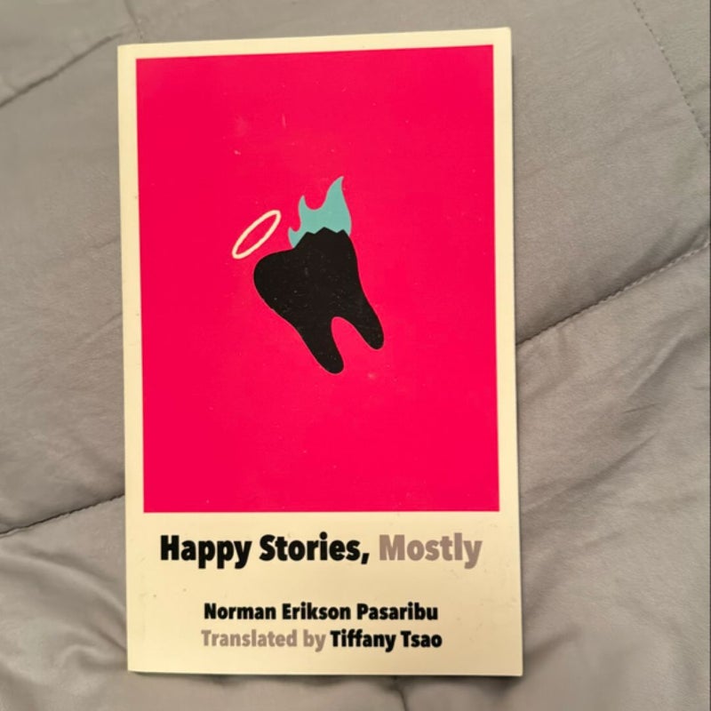 Happy Stories, Mostly