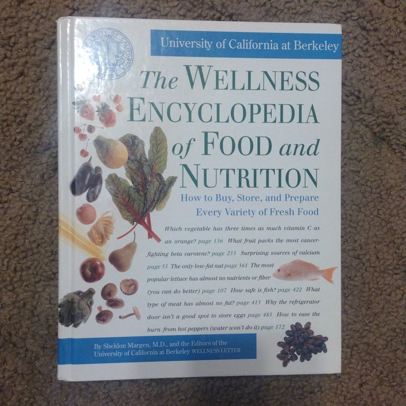 The wellness encyclopedia of food and nutrition