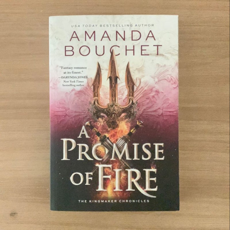 A Promise of Fire