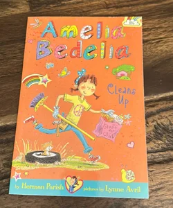 Amelia Bedelia Chapter Book #6: Amelia Bedelia Cleans Up