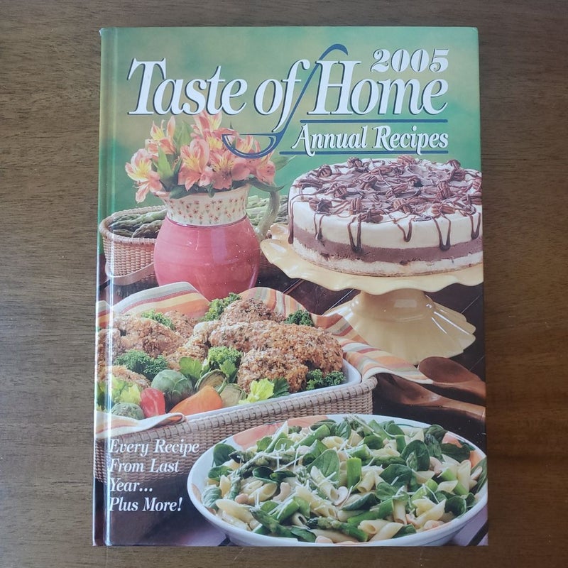 Taste of Home Annual Recipes 2005