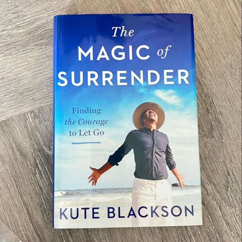 The Magic of Surrender