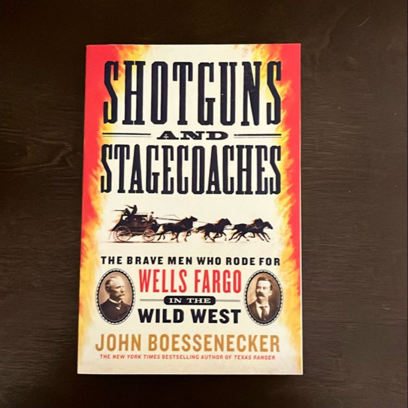 Shotguns and Stagecoaches