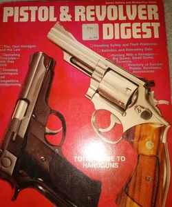 Pistol and Revolver Digest