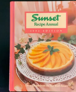 1992 Sunset Recipe Annual Edition