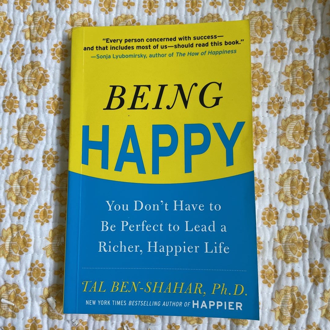 Pangobooks　Have　to　by　Ben-Shahar,　Being　You　Perfect　Lead　Tal　a　Richer,　Happy:　Life　Happier　Don't　Be　to　Paperback