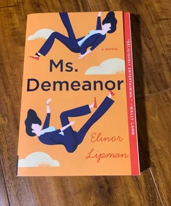 Ms. Demeanor 