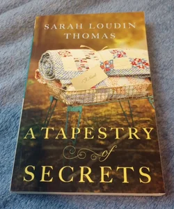 A Tapestry of Secrets