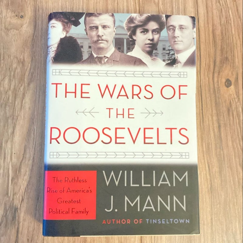 The Wars of the Roosevelts