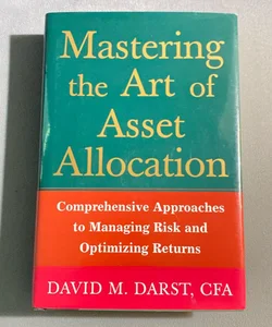 Mastering the Art of Asset Allocation