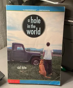 A hole in the world