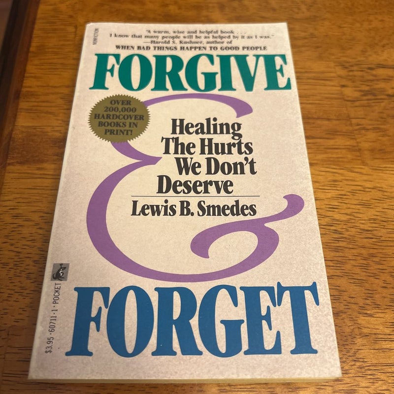 Forgive and Forget by Lewis B. Smedes