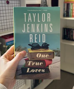 One True Loves (OUT OF PRINT COVER)