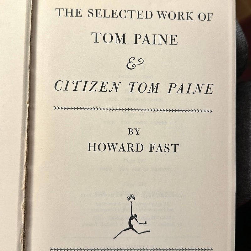 The Selected Work of Tom Paine & Citizen Tom Paine